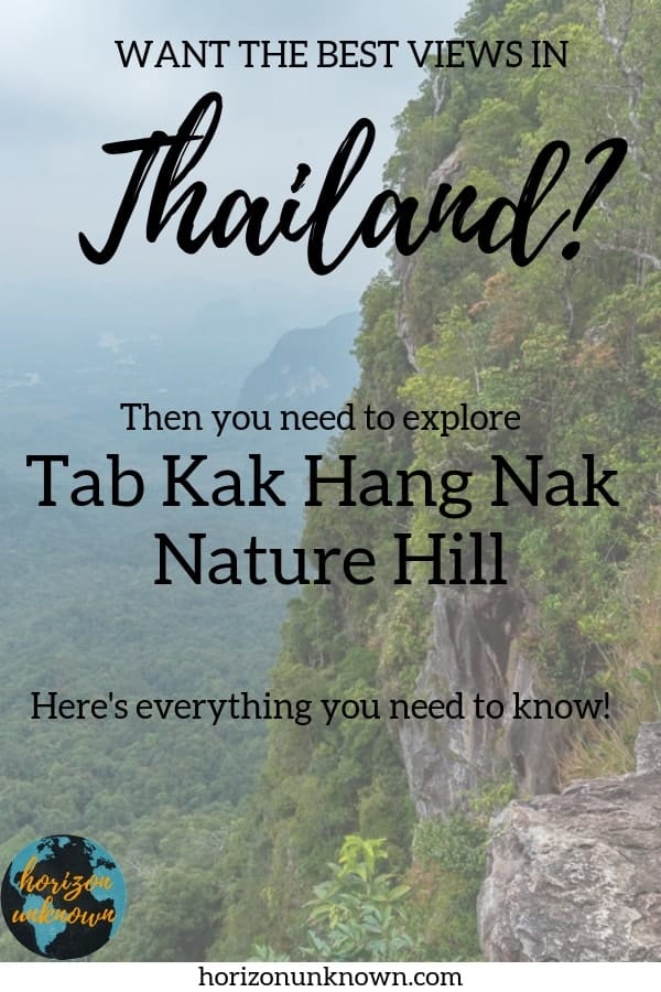 Tab Kak Hang Nak is one of Thailand's best and highly underrated views! Everything you need to know about visiting Dragons Crest Trail! #thailand #asia #southeastasia #travel #hike
