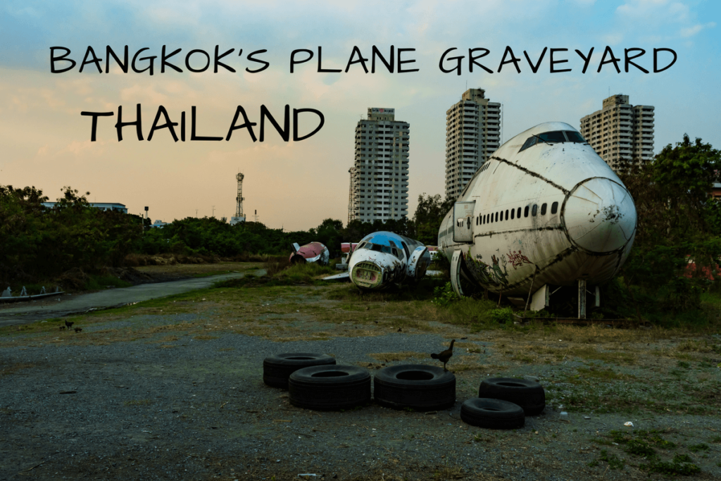 How to visit Bangkok’s Plane Graveyard, Thailand