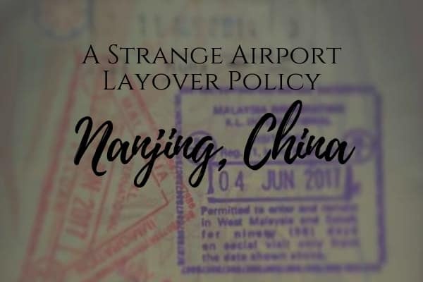 Nanjing Airport Layover Policy
