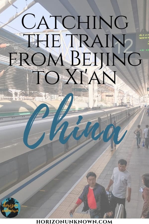 How to catch the train from Beijing to Xian in China - #travel #china #beijing #xian #chinatrain