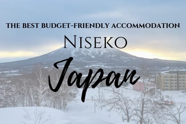The best budget accommodation in Niseko Japan