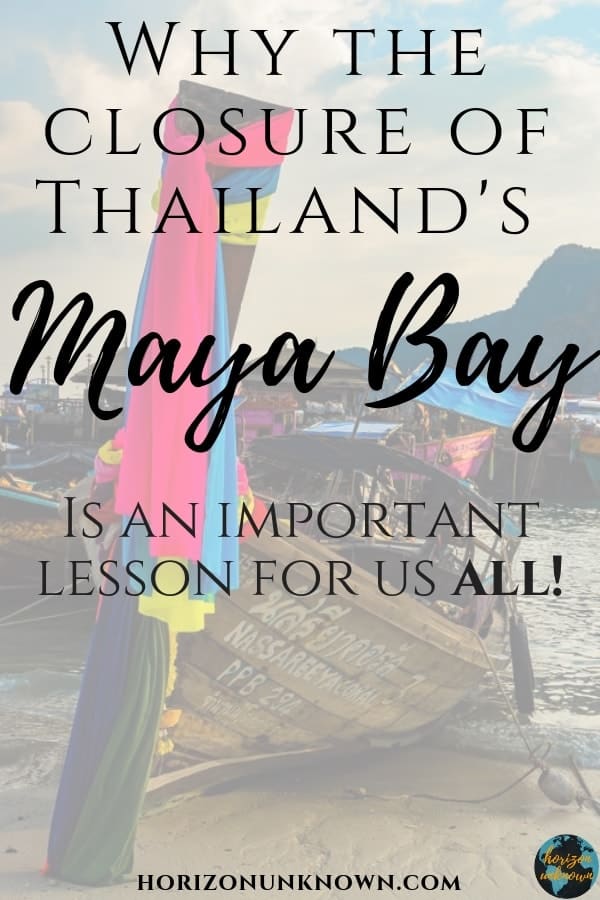 As tourists, we should strive to make the world a better place when we travel! Here's an important lesson for every traveller - Maya Bay shut down indefinitely! #travel #thailand #asia #southeastasia #mayabay #phiphi