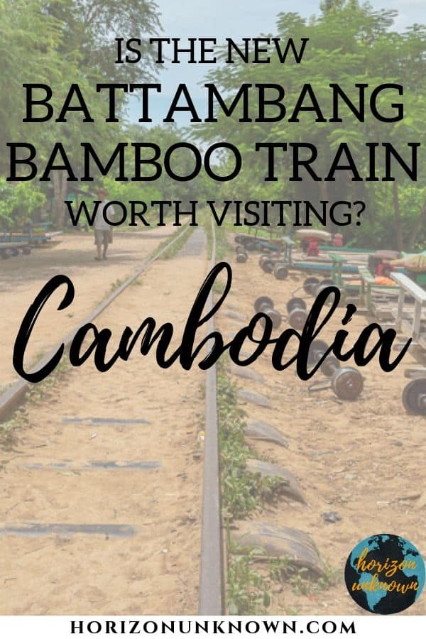 Is the new Bamboo Train in Battambang, Cambodia worth visiting