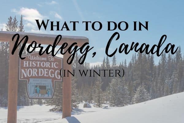What to do in Nordegg, Alberta during the winter