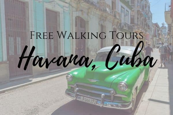 Havana free walking tour Cuba