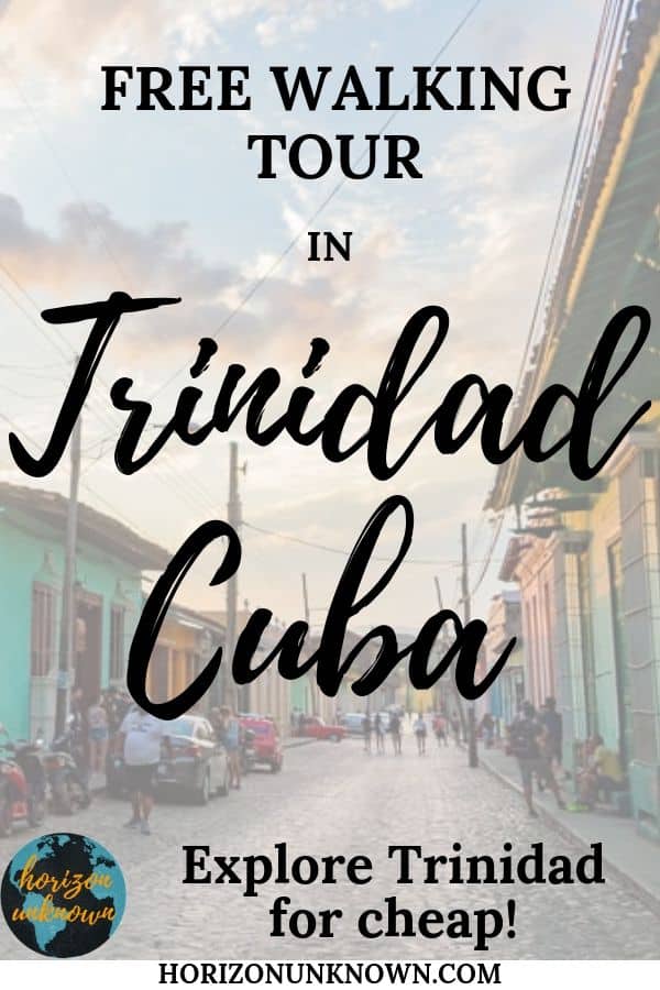 Trinidad's Free Walking Tour - Cuba