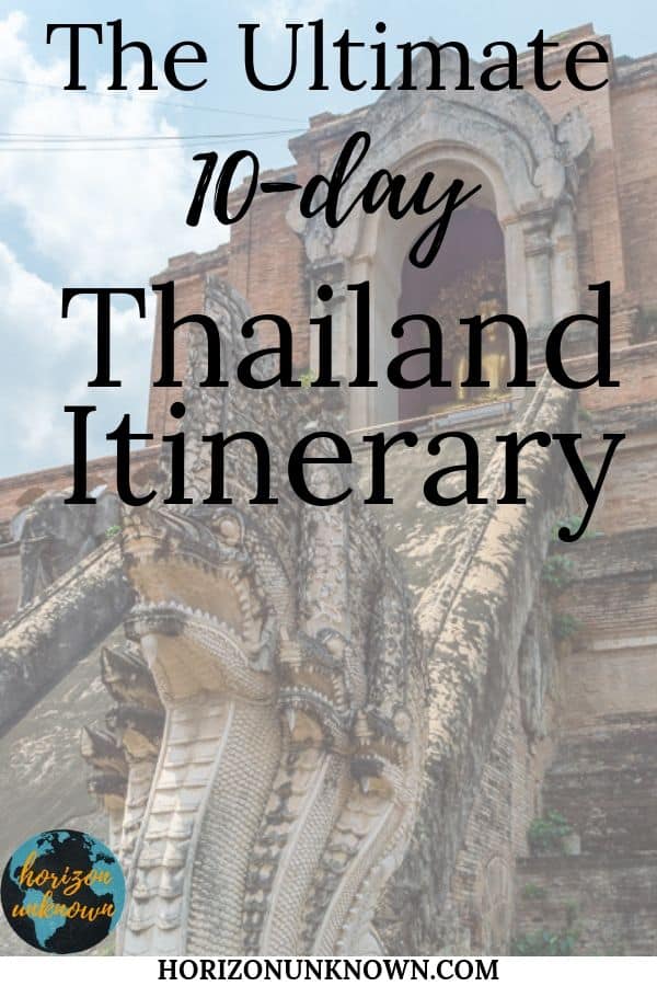The ultimate 10 day itinerary of Thailand 