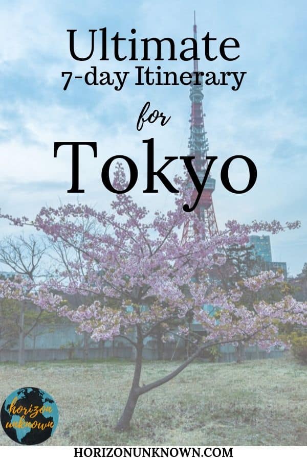Here's the ultimate Tokyo 7 day itinerary - What to see and do, where to stay and how to create the best Tokyo itinerary 