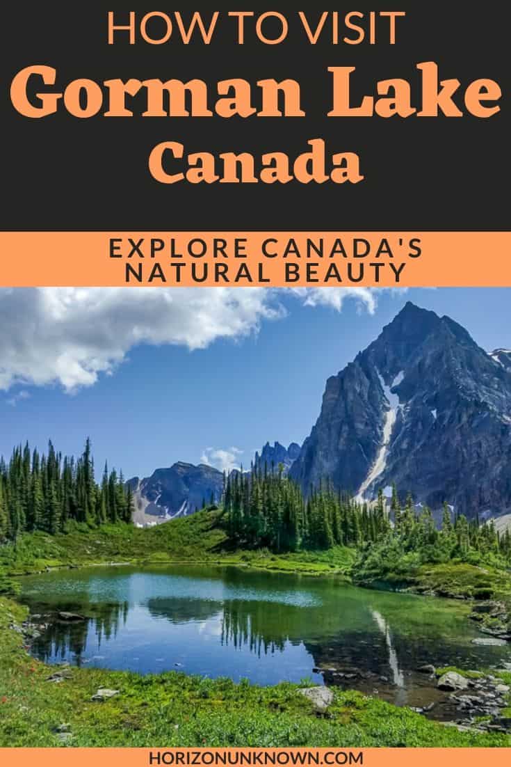 Ultimate guide to visiting Gorman Lake in British Columbia, Canada