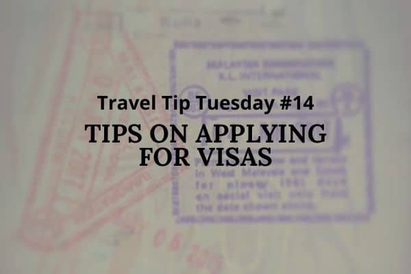 Tips for applying for travel visas
