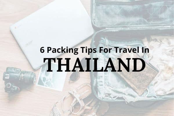 What to pack for Thailand travel