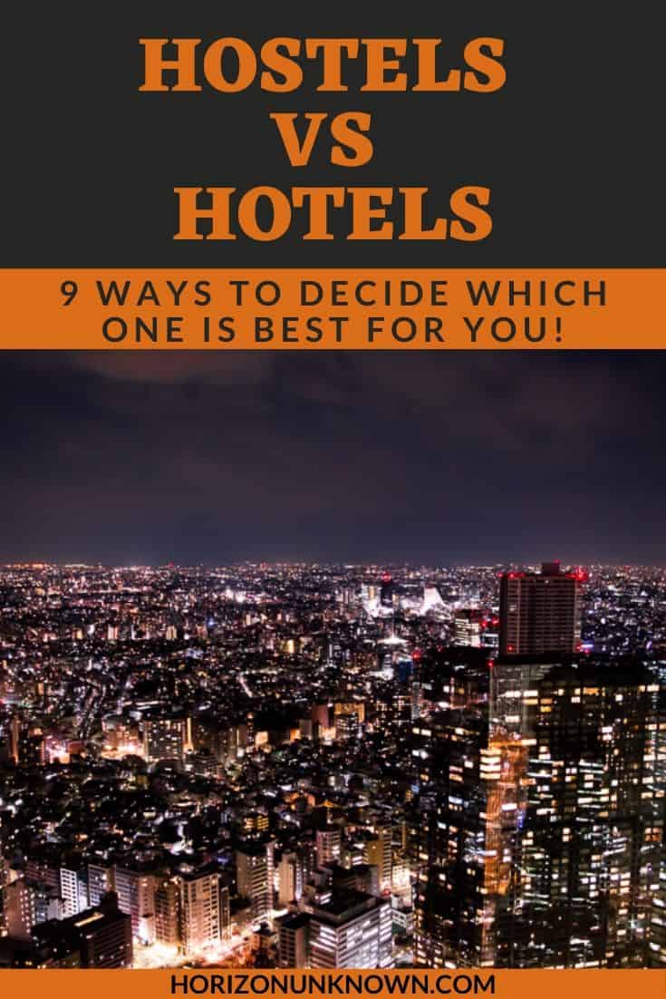 9 Ways to decide between hotels and hostels