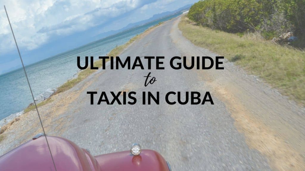 Guide to catching taxis in Cuba