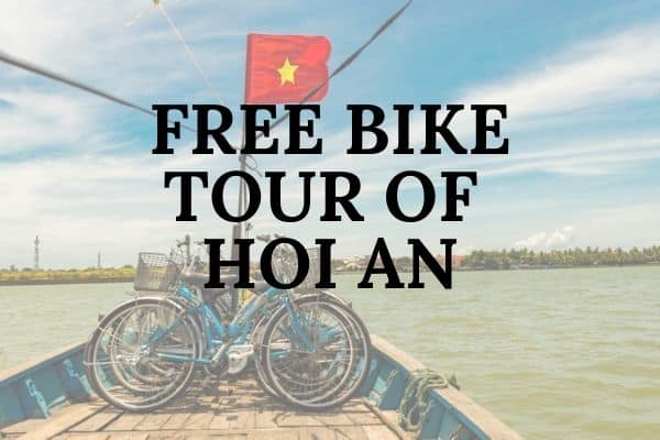 taking a free bike tour of Hoi An